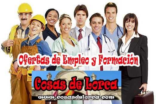 OFERTAS EMPLEO, TRABAJO, FORMACION LORCA